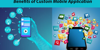 benefits-of-custom-mobile-application-development