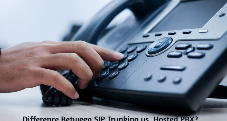 Difference-Between-SIP-Trunking-vs.-Hosted-PBX