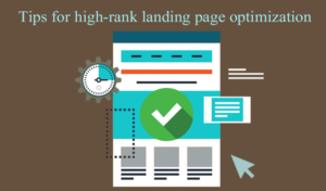 Tips for high-rank landing page optimization